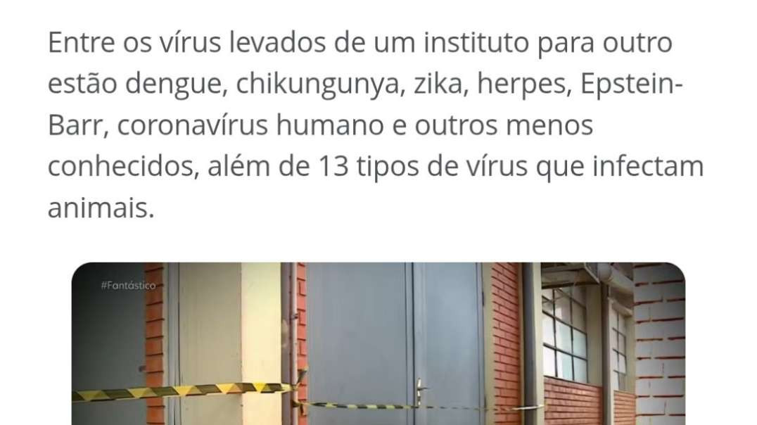 24 tipos de vírus, humano e vírus que infectam animais, foram furtados