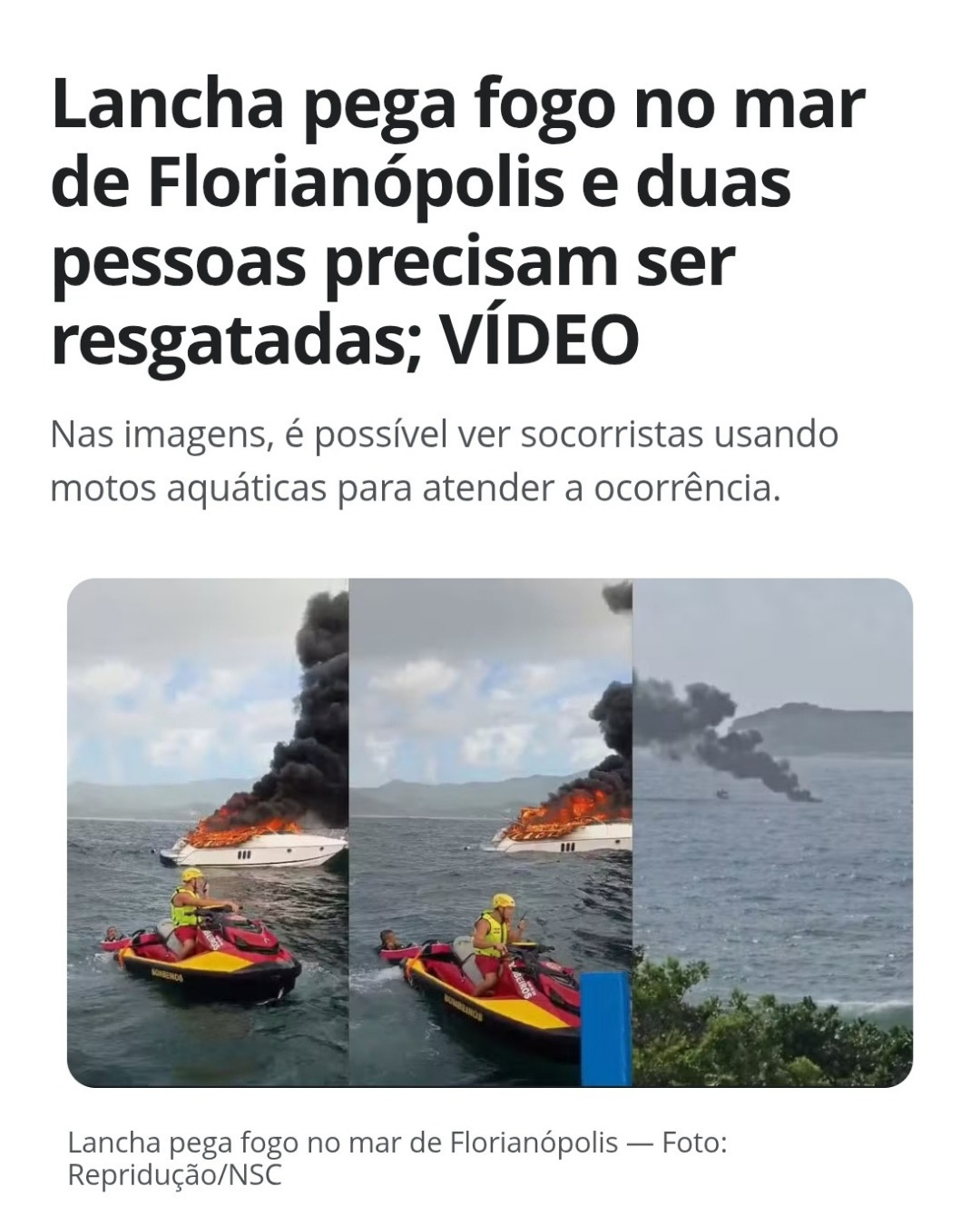 Uma lancha pegou fogo na Praia Mole, em #florianóp..